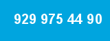 929 975 44 90